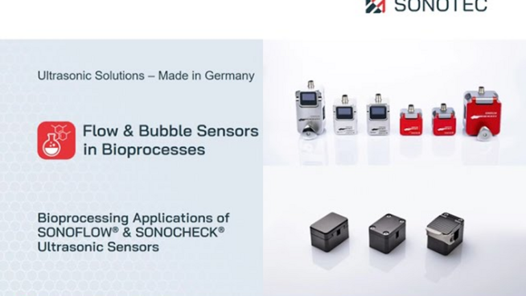 Flow and Bubble Sensors in Bioprocesses Flow and Bubble Sensors in Bioprocesses